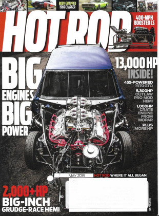HOT ROD 2019 MAY - 2000+ HP HEMI, 455 POWERED '70 GTO, 1000 HP MOPAR CRATE